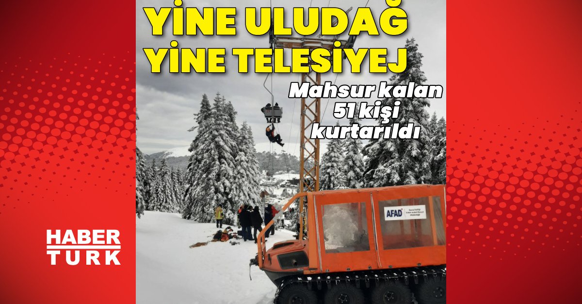 Son dakika: Uludağ’da telesiyej arızası: 51 tatilci mahsur kaldı
